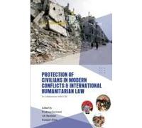 Protection Of Civilians In Modern Conflicts And International Humanitarian Law
