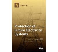 Protection Of Future Electricity Systems