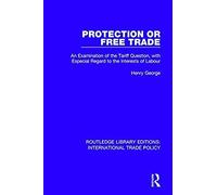 Protection Or Free Trade