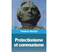 Protectionisme Et Communisme