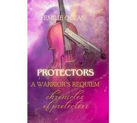 Protectors: A Warrior's Requiem