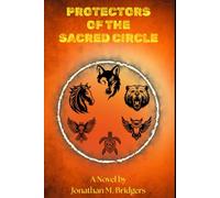Protectors of the Sacred Circle