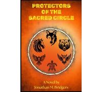 Protectors of the Sacred Circle