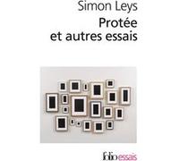 Protée et autres essais Simon Leys (Auteur)