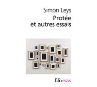 Protée et autres essais - Simon Leys - Gallimard - Poche - Essai
