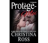 Protége-moi, la série. L’intégrale