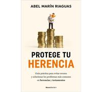 Protege tu herencia - Abel Marín - Roca Editorial - ebook (ePub) - Livre