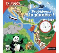 Protégeons la planète ! - Jean-Michel Billioud - Nathan - cartonné - Document jeunesse dès 6 ans