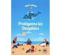 Collectif – Protégeons les dauphins – Document jeunesse – broché