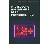 Protégeons nos enfants de la pornographie !