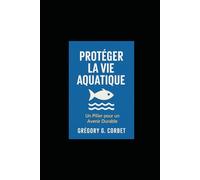 Protéger la vie aquatique: Objectif de développement durable 14