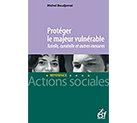 Protéger le majeur vulnérable