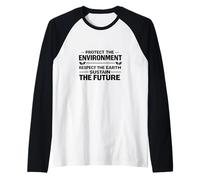 Protéger l'environnement Respecter la Terre Préserver l'avenir Manche Raglan