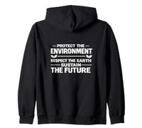 Protéger l'environnement Respecter la Terre Préserver l'avenir Sweat à Capuche
