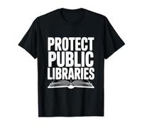 Protéger Les bibliothèques publiques T-Shirt