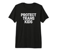 Protéger Les Enfants Trans - Trans Pride T-Shirt Haut de Gamme