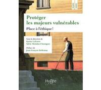 Protéger les majeurs vulnérables Sylvie Moisdon-Chataigner (Auteur), Karine Lefeuvre (Auteur)