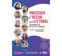 Protéger L'océan Et Le Littoral - 10 Personnalités Du Sud-Ouest S'engagent