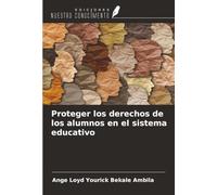 Proteger los derechos de los alumnos en el sistema educativo