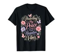 Protéger Ma Paix des Énergies Négatives T-Shirt