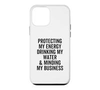 Protéger Mon énergie Boire Mon Eau et Faire Attention à Mon Entreprise Coque pour iPhone 12 Mini