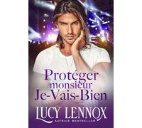 Protéger monsieur Je-Vais-Bien