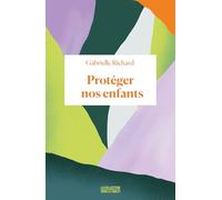 Protéger nos enfants
