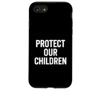 Protéger nos Enfants - Sécurité, plaidoyer et Justice Sociale Coque pour iPhone SE (2020) / 7/8