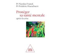 Protéger sa santé mentale après la crise