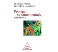 Protéger sa santé mentale après la crise