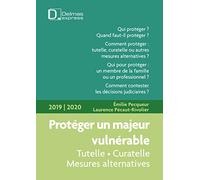 Protéger un majeur vulnérable 2019/2020. 3e éd.