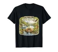 Protégez ce Qui Donne Vie et Nature Message T-Shirt