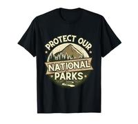 Protégez nos Parcs nationaux - Conservation de la randonnée et du Camping T-Shirt
