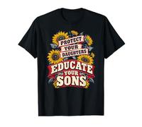 Protégez Vos Filles sans éduquer Vos Fils Floral Vintage T-Shirt Graphique avec Valeur