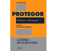 Protegor L'essentiel de la sécurité personnelle - Guillaume Morel - Amphora - broché - Guide