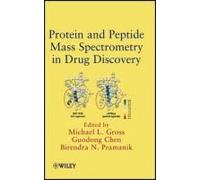 Protein And Peptide Mass Spectrometry In Drug Discovery