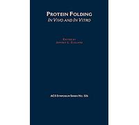 Protein Folding: In Vivo And In Vitro