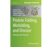 Protein Folding, Misfolding, And Disease