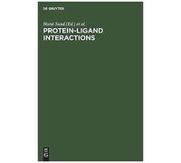 Protein-Ligand Interactions Universitèat Konstanz, Gideon Blauer, Horst Sund (Auteur)