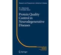 Protein Quality Control In Neurodegenerative Diseases