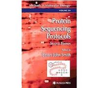 Protein Sequencing Protocols, Methods in Molecular Biology (Clifton, N.J.), V. 211.