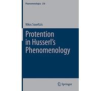 Protention In Husserl's Phenomenology
