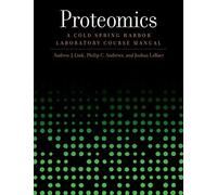 Proteomics: A Cold Spring Harbor Laboratory Course Manual