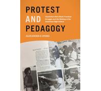 Protest and Pedagogy: Charlottesville's Black Freedom Struggle and the Making of the American High School