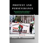 Protest and Perseverance: Examining Brooklyn's Anti-Israel Activism