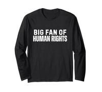 Protest Big Fan of Human Rights Manche Longue
