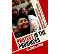 Protest in the Provinces: Coming to Terms With Capitalism in Russia's Company Towns