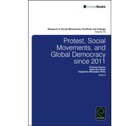 Protest, Social Movements, And Global Democracy Since 2011