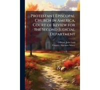 Protestant Episcopal Church in America, Court of Review for the Second Judicial Department