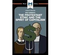 Protestant Ethic & The Spirit Of Capital Sebastian Guzman, (Auteur)